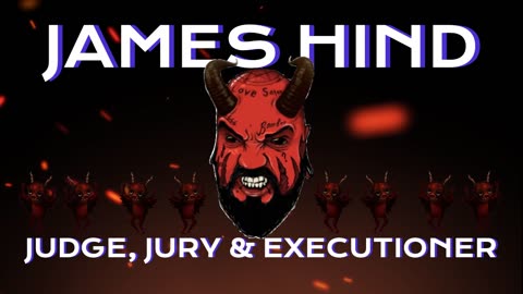 James Hind - Judge, Jury & Executioner.