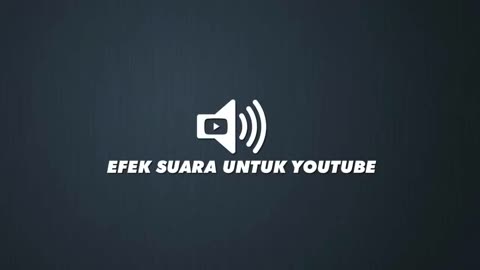 Efek Suara Untuk Youtube #Funny Sound Effects