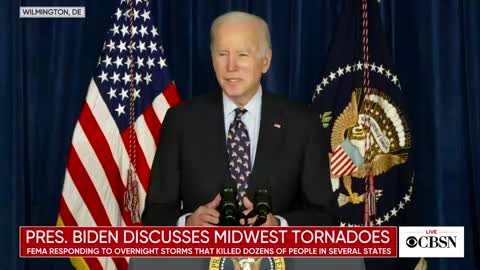 Joe Biden after deadly tornadoes rip through South, Midwest: