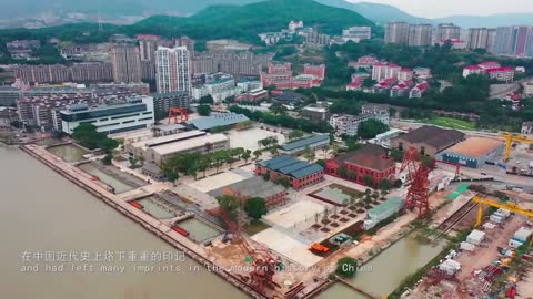 Stories of Ancient Houses in Fuzhou 06 ： Past & Present of Fuzhou (Mawei) Navy Yard