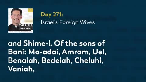 Day 271: Israel's Foreign Wives — The Bible in a Year (with Fr. Mike Schmitz)