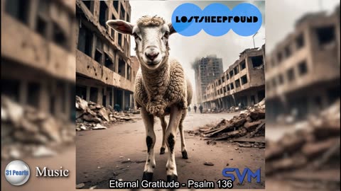 LostSheepFound - Psalm 136 - Eternal Gratitude