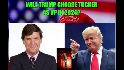 Will Trump choose Tucker Carlson as his VP in 2024- lets take a look at whats trending in the news