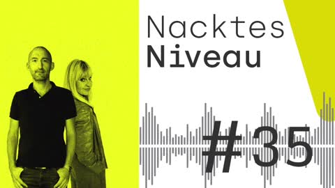 Folge 35 – Feministische Innenpolitik / Nacktes Niveau