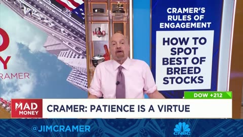 Patience is a virtual when investing ,says jim cramer