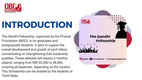 The Gandhi Fellowship scholarship