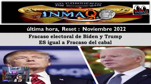 Fracaso electoral de Biden y Trump ES igual a Fracaso del cabal 2022