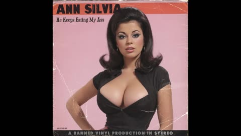 Ann Silvia - He Keeps Eating My Ass