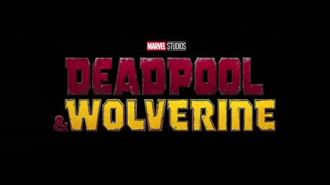 Deadpool & Wolverine | Final Trailer