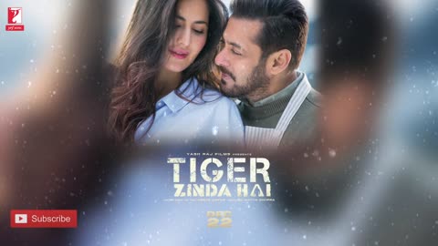 Dil Diyan Gallan Song- Tiger Zinda Hai