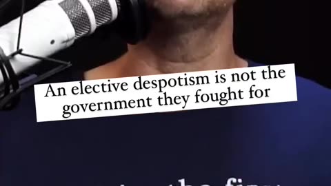 an Elective DESPOTISM is not the GOVERNMENT