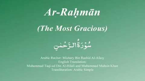 55. Surah Ar Rahman - by Mishary Al Afasy