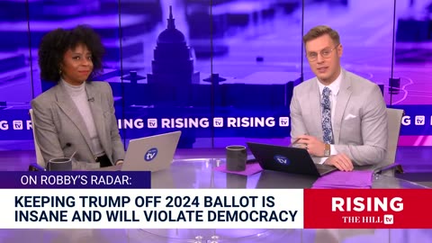 Robby Soave: INSANE Colorado CourtRuling BANNING Trump from 2024 Ballot IsANTI-DEMOCRATIC