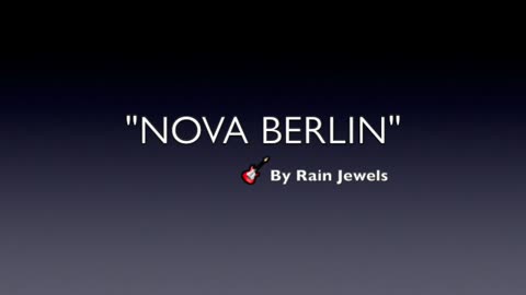 NOVA BERLIN-GENRE 1980s ROCK & ROLL-BY RAIN JEWELS-OLD SKOOL