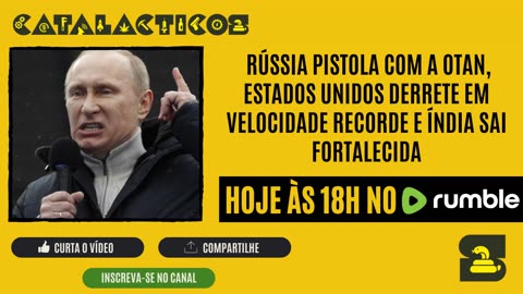 #48 Rússia pistola com a OTAN, Estados Unidos Derrete em Velocidade Recorde e Índia Sai Fortalecida