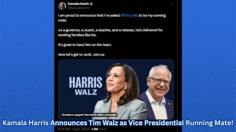 Kamala Harris Announces Tim Walz as Vice Presidential Running Mate!