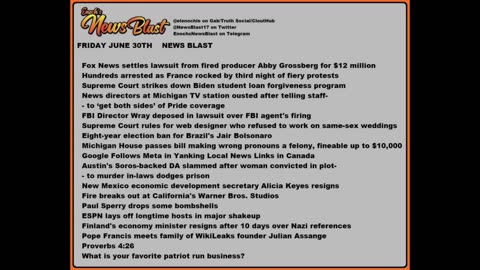 Friday, June 30, 2023 News Blast. #Enoch #NewsBlastReading #NBR