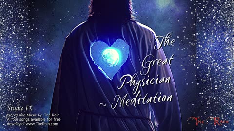 The Great Physician - Meditation Studio Mix