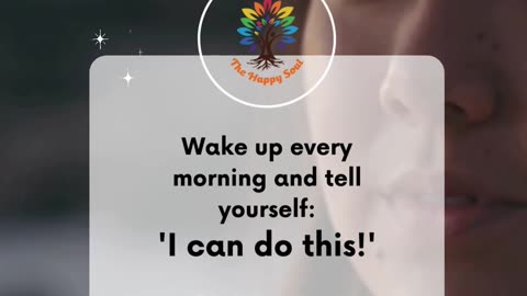 Wake Up and Say 'I Can Do This!