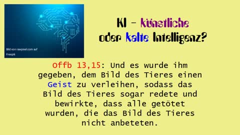 KI - künstliche oder kalte Intelligenz? (Offenbarung 13?)