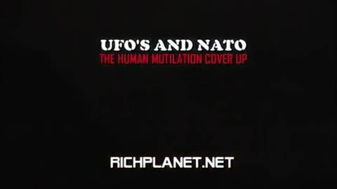 U.F.Os PLUS N.A.T.O , HUMAN AND ANIMAL MUTILATION COVER UP BY RICHARD D HALL