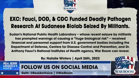 Steve Bannon & Natalie Winters: Fauci, DOD, & CDC Funded Deadly Pathogen Research At Sudanese Biolab Seized By Militants - 4/26/23