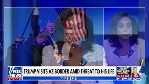 'The Five'_ Trump visits the border despite threat on his life