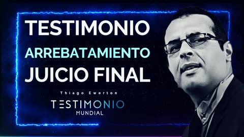 El ARREBATAMIENTO y el JUICIO FINAL por el Hno. Thiago Everton