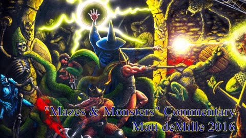 Matt deMIlle Movie commentary #31: Mazes & Monsters (exoteric version)