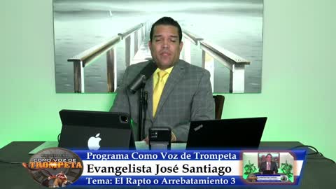 El Rapto o Arrebatamiento de la Iglesia de Cristo 3ra Parte