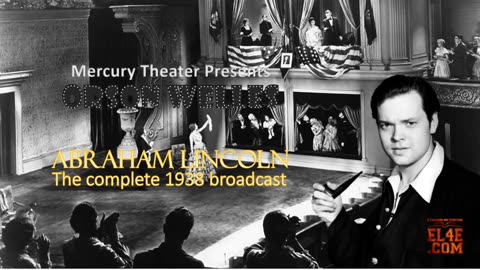 Mercury Theatre's Abraham Lincoln (8/15/1938) | Inspiring Radio Tribute to a Great Leader