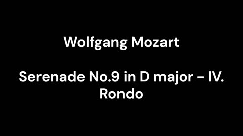 Serenade No.9 in D major - IV. Rondo