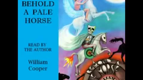 🎩 William Cooper 💀 Behold A Pale Horse 🐎 Audiobook 🔥