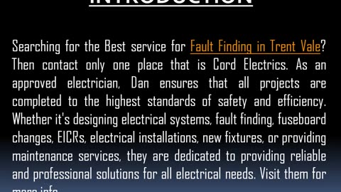 Best service for Fault Finding in Trent Vale