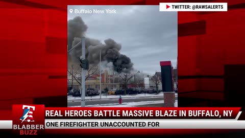 Real Heroes Battle Massive Blaze In Buffalo, NY