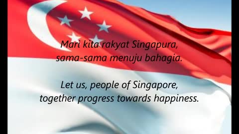 Singaporean National Anthem - 'Majulah Singapura' (MS-EN)