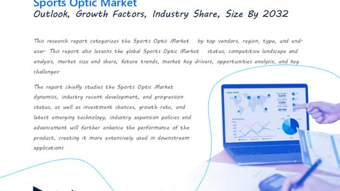 Sports Optic to Witness Significant Growth by Forecast