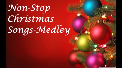 Non Stop Christmas Songs Medley