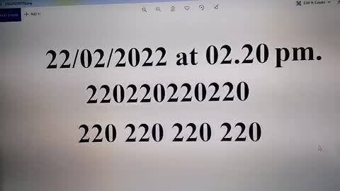 Today's date 22/02/2022 at 02:20pm will be 220 220 220 220