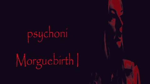 Morguebirth I