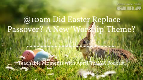 Did Easter Replace The Passover?