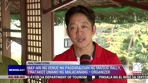 May-ari ng venue na pagdarausan ng Maisug rally, tinatakot umano ng Malakanyang