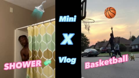 Mini Vlog, *Basketball🏀 & Shower Routine 🧼* Must Watch Till The End, It Gets Crazy *First Video💫*