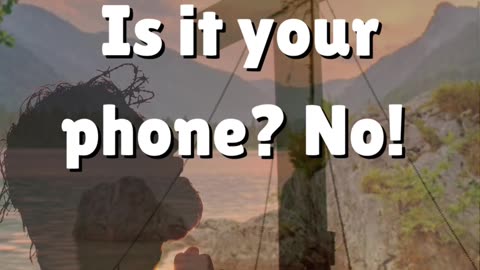 God First, Not Your Phone