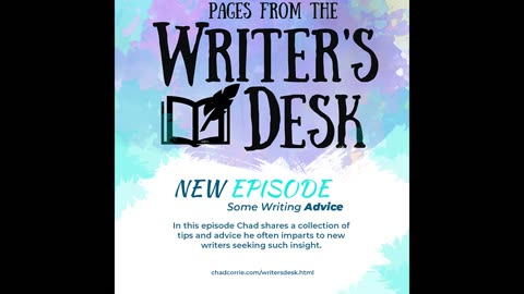 Writers Desk | Episode 8—Writing Advice