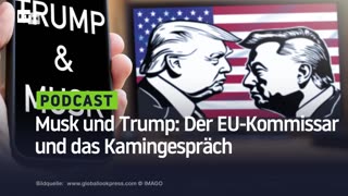 Musk und Trump: Der EU-Kommissar und das Kamingespräch