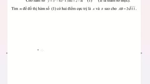 Toán 12: Cho hàm số y=x^3 - 6x^2 + 3mx + 2 - m (1) (m là tham số thực). Tìm m để đồ thị hàm số