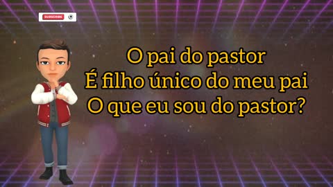 Será! Que você acerta?