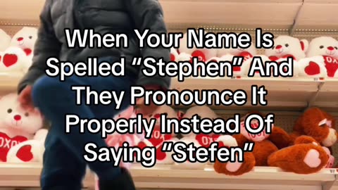 When Your Name Is Spelled “Stephen” And They Pronounce It Right Instead Of Saying “Stefen”