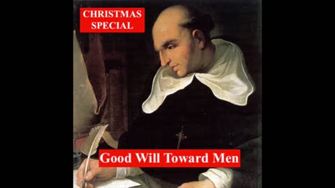 Episode 5 - CHRISTMAS SPECIAL - Good Will Toward Men - Bartolome De Las Casas